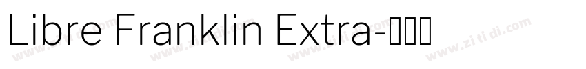 Libre Franklin Extra字体转换